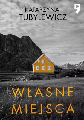 Własne miejsca - Katarzyna Tubylewicz