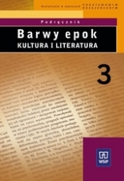 Język polski LO KL 3. Podręcznik. Kultura i literatura. Barwy epok - Anna Janus-Sitarz