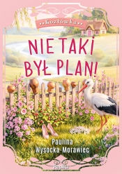 Kozłówka. Tom 2. Nie taki był plan! - Paulina Wysocka-Morawiec