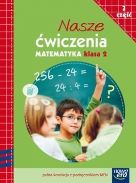 Nasze ćwiczenia. Matematyka Kl. 2/3 ćw. NE - Opracowanie zbiorowe