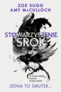 Stowarzyszenie Srok: Jedna to smutek... - Amy McCulloch, Zoë Sugg