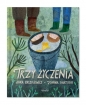 Trzy życzenia - Joanna Bartosik, Anna Paszkiewicz
