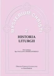 Mysterium Christi 2. Historia Liturgii
