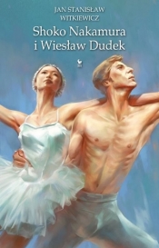 Shoko Nakamura i Wiesław Dudek - Jan Stanisław Witkiewicz