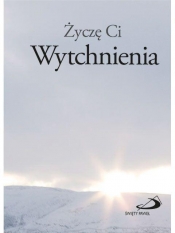 Życzę Ci Wytchnienia