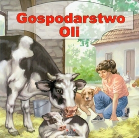 Gospodarstwo Oli - Wojciech Birek