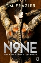 King. N9NE: Opowieść Kevina Clearwatera. Tom 9 - T.M. Frazier