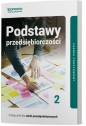 Podstawy przedsiębiorczości. Klasa 2. Podręcznik. Zakres podstawowy. Liceum i technikum - Jarosław Korba, Zbigniew Smutek