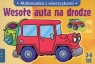 Wesołe auta na drodze Malowanka z wierszykami 3-6 lat Dzik Aneta