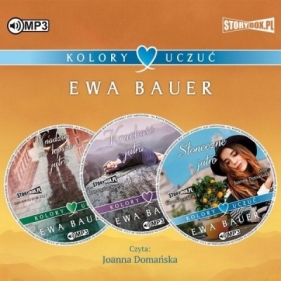 Pakiet: Kolory uczuć. Tom 1-3 - Ewa Bauer