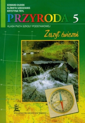 Przyroda 5 zeszyt ćwiczeń - Edward Dudek, Elżbieta Szedzianis, Krystyna Tryl