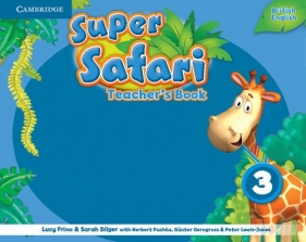 Super Safari 3 Teacher's Book - Lucy Frino, Dilger Sarah, Herbert Puchta