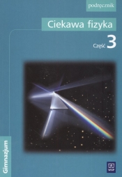 Ciekawa fizyka Część 3