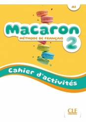 Macaron 2 Ćwiczenia do nauki francuskiego dla dzieci A1 - E. Ruiz Félix, Isabel Rubio Pérez