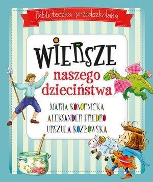 Biblioteczka przedszkolaka Wiersze naszego dzieciństwa