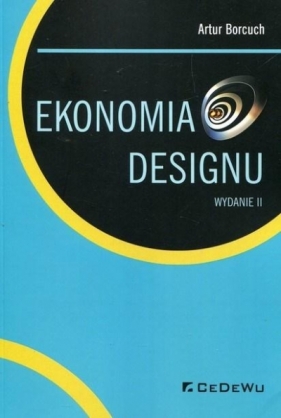 Ekonomia designu - Artur Borcuch