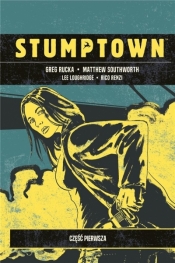 Stumptown. Tom 1 - Greg Rucka