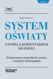 System oświaty ustawa z komentarzem do zmian - Grotkiewicz Magda