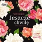 Jeszcze chwilę (Audiobook) - Fabisińska Maria, Liliana Fabisińska