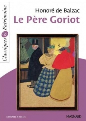 Pere Goriot - Honoré de Balzac