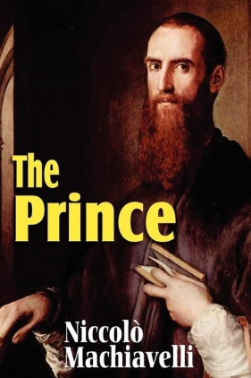 Machiavelli's The Prince - Machiavelli Niccol?