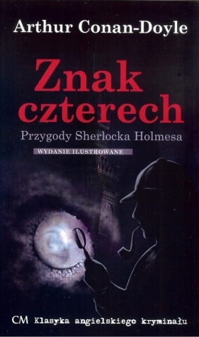 Znak czterech - Arthur Conan Doyle