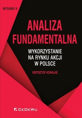 Analiza fundamentalna -wykorzystanie na rynku..w.2 - Krzysztof Kowalke