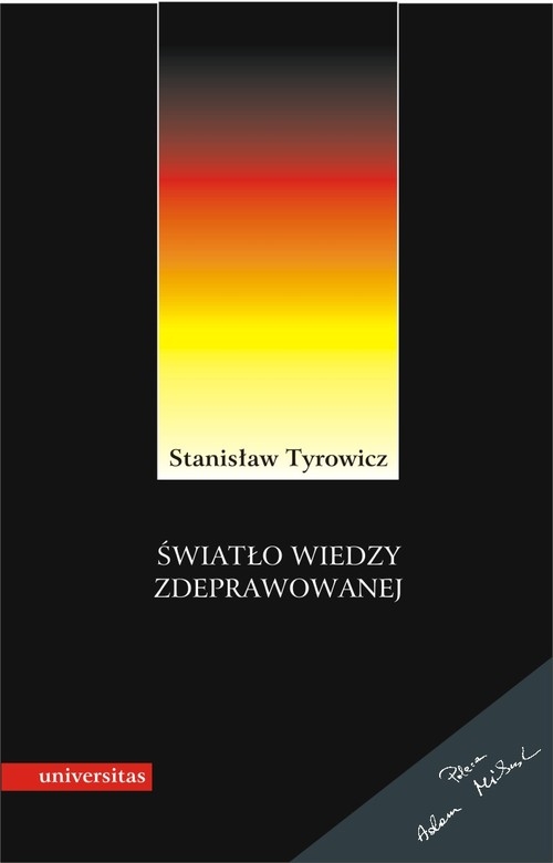 Światło wiedzy zdeprawowanej. Idee niemieckiej socjologii i filozofii (1933-1945)