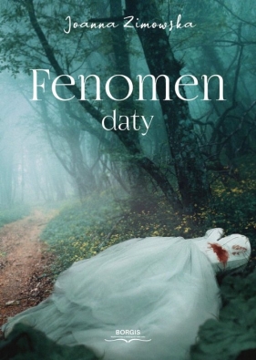 Fenomen daty - Joanna Zimowska