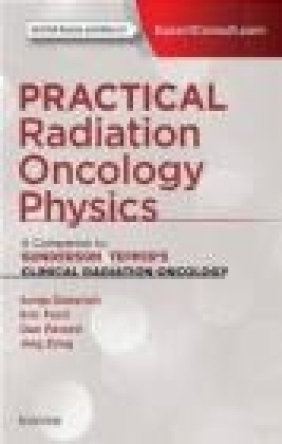 Practical Radiation Oncology Physics Jing Zeng, Daniel Pavord, Eric Ford