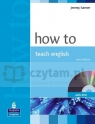 How to Teach English NEW +DVD Jeremy Harmer