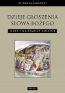 Dzieje głoszenia Słowa Bożego Jezus i najstarszy Kościół Bartnicki Roman