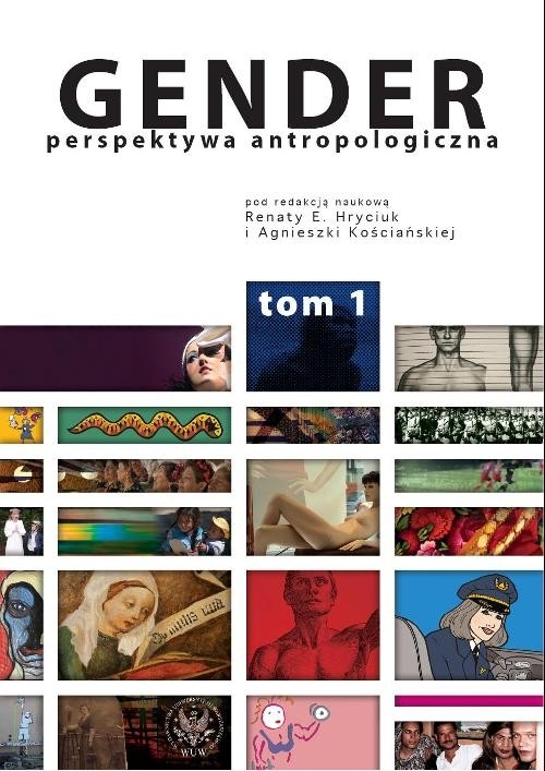 Gender Perspektywa antropologiczna Tom 1