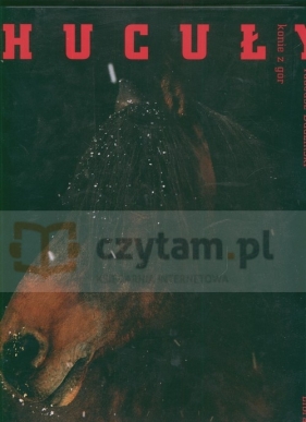 Hucuły Konie z gór, Horses from the Mountains, Die Bergpferde - Budziński Tadeusz<br />