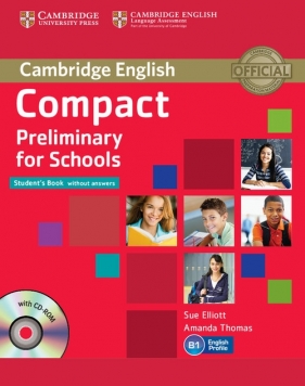 Compact Preliminary for Schools Student's Book + CD - Elliott Sue, Thomas Amanda