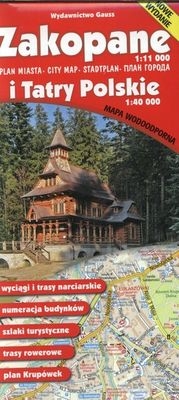 ZAKOPANE PLAN MIASTA 1:11 000 I TATRY POLSKIE 1:40 000 MAPA WODOODPORNA