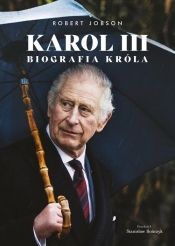 Karol III. Biografia króla - Jobson Robert