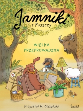 Wielka przeprowadzka. Jamniki z Puszczy - Krzysztof H. Olszyński