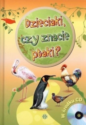 Dzieciaki czy znacie ptaki