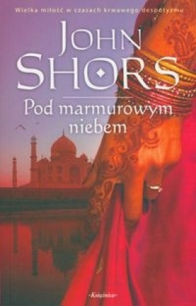 Pod marmurowym niebem - Shors John