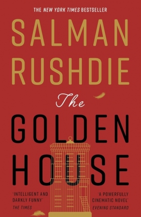 The Golden House - Salman Rushdie