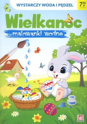 Wielkanoc. Malowanki wodne - Opracowanie zbiorowe