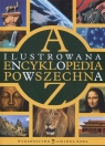 Ilustrowana encyklopedia powszechna  A - Z