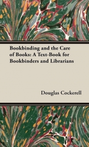 Bookbinding and the Care of Books