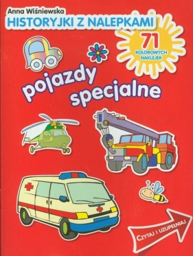 Pojazdy specjalne Historyjki z nalepkami - Anna Wiśniewska