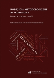 Podejścia metodologiczne w pedagogice - red. Alina Budniak, Małgorzata Mnich