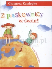 Z piaskownicy w świat!