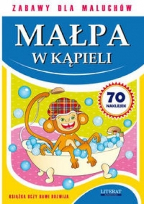 Zabawy dla maluchów Małpa w kąpieli - Paruszewska Joanna, Pawlicka Kamila