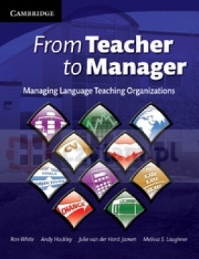 From Teacher to Manager 2Ed - Julie van der Horst