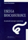 Usługa Bancassurance dla jednostek samorządu terytorialnego Kociemska Hanna